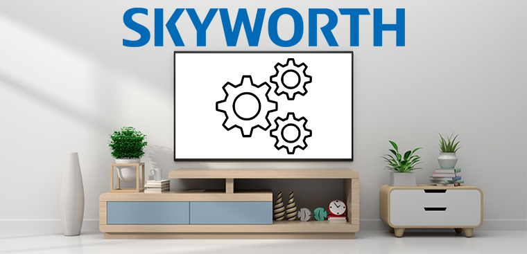 Cách khôi phục cài đặt gốc trên Android tivi Skyworth