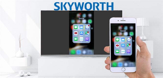 Cách chiếu màn hình thiết bị IOS lên Android tivi Skyworth thông qua AirScreen