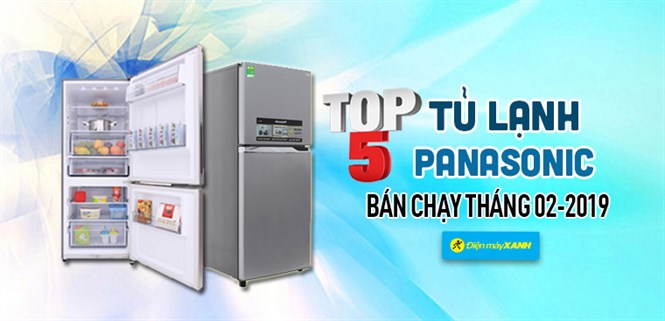 Top 5 tủ lạnh Panasonic bán chạy nhất Điện máy XANH tháng 2 - 2019