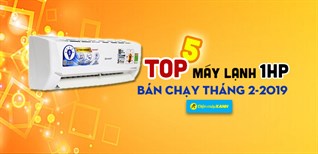 Top 5 máy lạnh 1 HP bán chạy nhất Kinh Nghiệm Hay tháng 2/2019