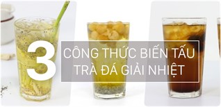 3 cách nâng cấp món trà đá xịn hơn để giải nhiệt ngày hè