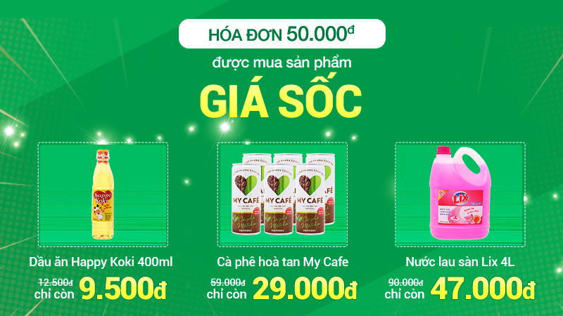 Hóa đơn từ 50.000đ được mua kèm sản phẩm giá sốc