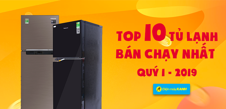 Top 10 tủ lạnh bán chạy