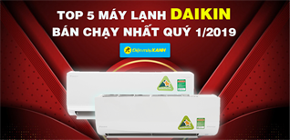 Top 5 máy lạnh Daikin Inverter bán chạy nhất Điện máy XANH quý 1/2019