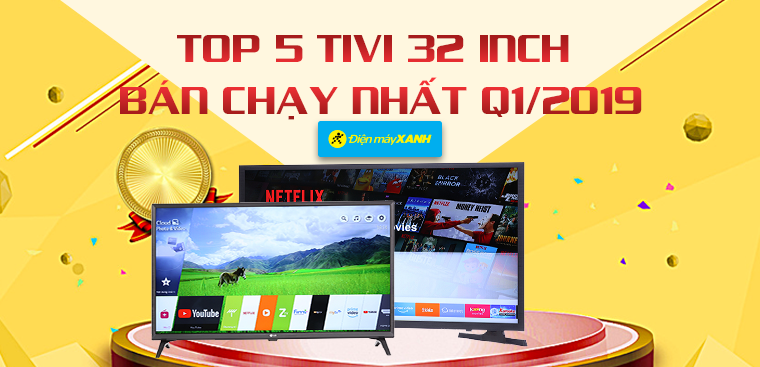 Top 5 tivi 32 inch