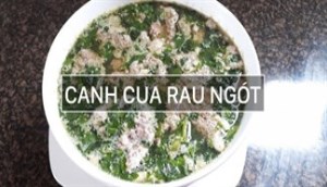 Cách nấu canh cua rau ngót xóa tan cái nóng mùa hè