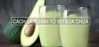 Sinh tố bơ sữa chua: Cách làm sinh tố bơ sữa chua béo ngậy