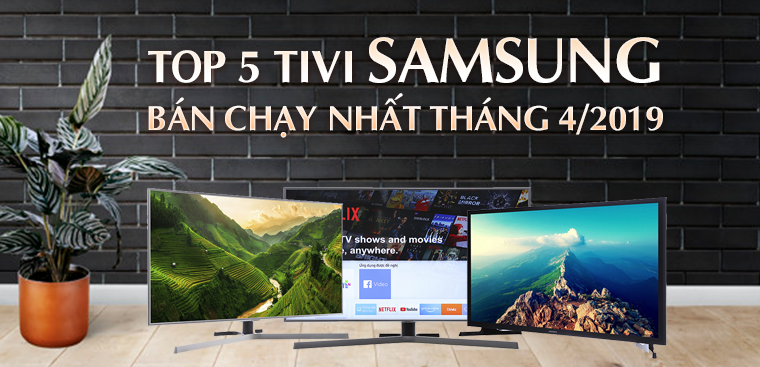 Top 5 tivi Samsung bán chạy