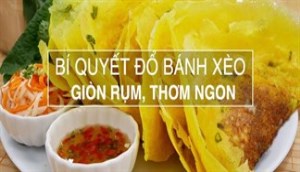 6 mẹo làm bánh xèo giòn lâu hơn khi áp dụng bí quyết này đấy