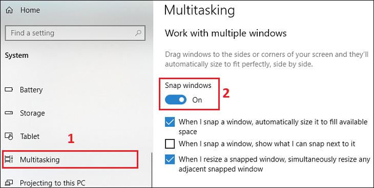 Bạn chọn mục Multitasking  Bật Snap windows