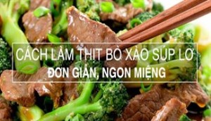 Bữa cơm ngon miệng hơn với món thịt bò xào súp lơ đơn giản