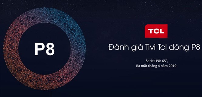 Đánh giá Android tivi TCl P8