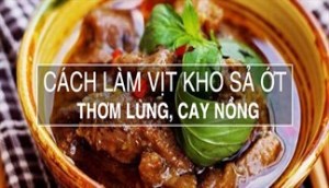 Hết sạch nồi cơm với món vịt kho sả ớt cay nồng