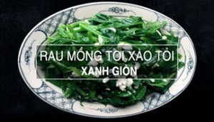 Cách làm mồng tơi xào tỏi xanh giòn