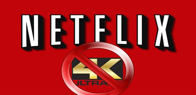 Netflix không xem được video 4K, nguyên nhân và cách khắc phục