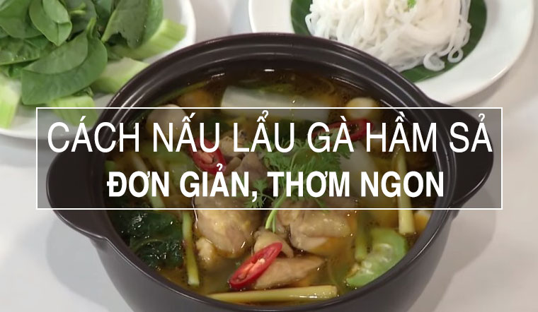 Mưa tầm tã ăn lẩu gà hầm sả là bá cháy bò chét