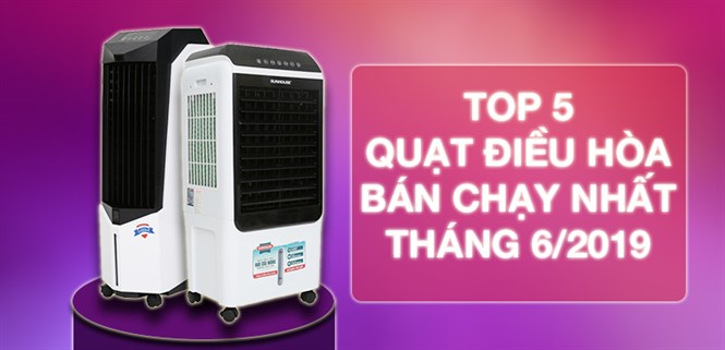 Top 5 quạt điều hòa bán chạy nhất Điện máy XANH 06/2019
