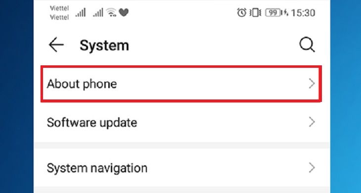 Cách khắc phục lỗi CH Play đang chờ tải xuống cực hiệu quả > Chọn Thông tin điện thoại (About Phone).