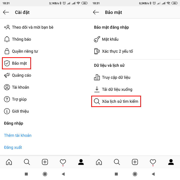 Hướng dẫn cách xoá lịch sử tìm kiếm trên Instagram nhanh chóng > Chọn Cài đặt > Bảo mật > Xoá lịch sử tìm kiếm