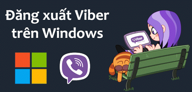 Hướng dẫn cách đăng xuất Viber khỏi máy tính chạy Windows