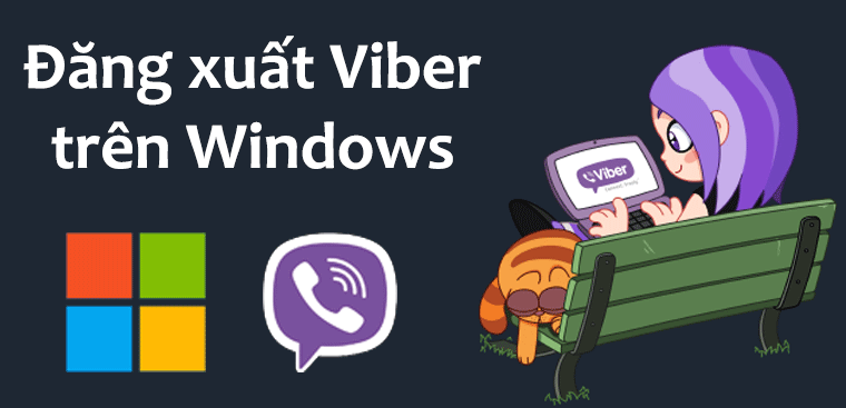 Làm sao để đăng xuất khỏi tài khoản Viber trên Windows? 
