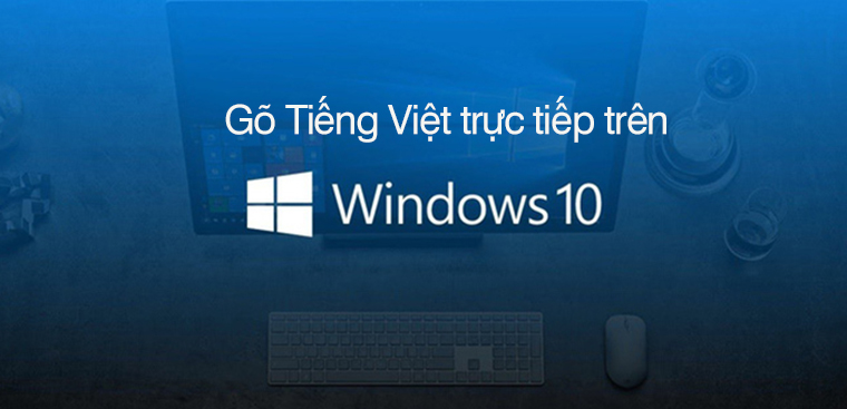 cách gõ tiếng việt trên máy tính win 10