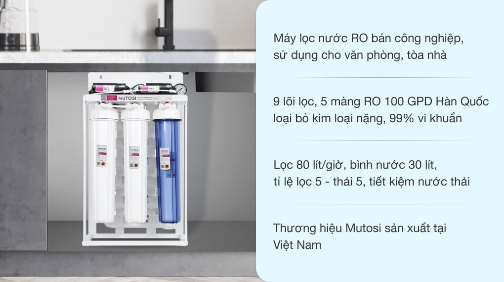 Máy lọc nước RO bán công nghiệp Mutosi MP-80 9 lõi 