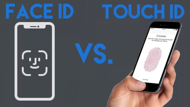 Touch ID so với Face ID