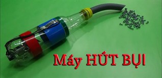7 bước đơn giản để tự chế máy hút bụi tại nhà