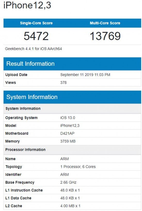 iPhone 11 Pro xuất hiện trên Geekbench: RAM 4 GB, điểm hiệu năng khủng khiếp - ảnh 2 iPhone 11 Pro xuất hiện trên Geekbench: RAM 4 GB, điểm hiệu năng khủng khiếp - ảnh 2