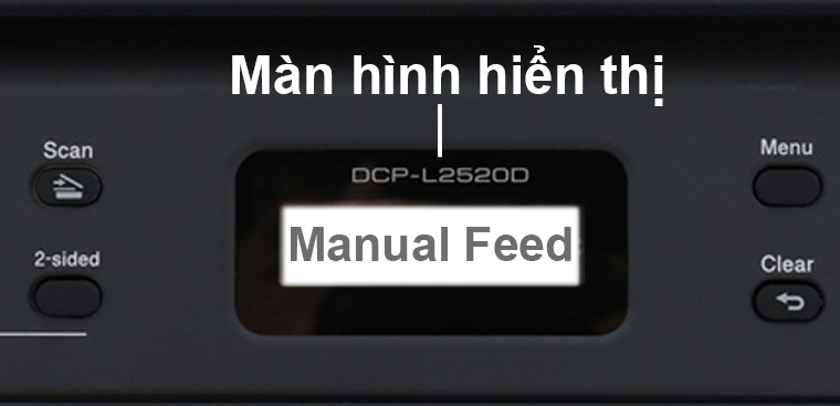 Màn hình báo Manual Feed