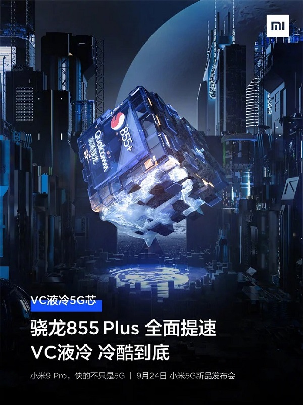 Mi 9 Pro 5G sẽ dùng chip Snapdragon 855 Plus, hỗ trợ làm mát VC Liquid Cooling