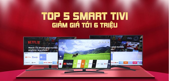 Cơ hội CÓ 1 KHÔNG 2: 5 mẫu tivi giảm tới 6 triệu tại Điện máy XANH