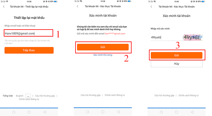 Nhập Email đã đăng kí > Gửi > Nhập mã xác minh > Gửi 