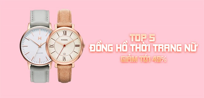 Gợi ý 5 mẫu đồng hồ nữ tặng vợ, bạn gái đang giảm 49% tại Điện máy XANH