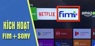 Cách sử dụng ứng dụng Galaxy Play (Fim+) trên tivi Sony mới nhất