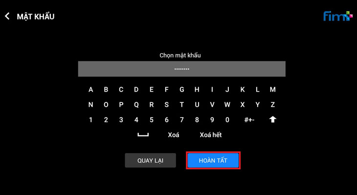 Cách sử dụng ứng dụng Galaxy Play (Fim+) trên tivi Sony mới nhất > Chọn mật khẩu