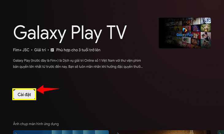 Cách sử dụng ứng dụng Galaxy Play (Fim+) trên tivi Sony mới nhất > Nhấn chọn cài đặt để tải về