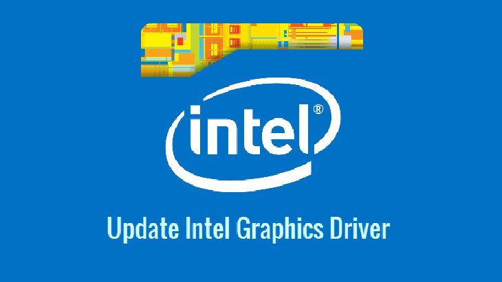 Cập nhật Drive đồ họa của Intel