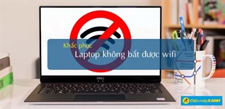 10 bước khắc phục laptop vào được wifi nhưng bị lỗi No internet access cực hiệu quả