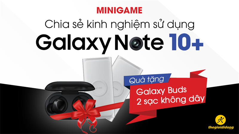 Minigame: Chia sẻ bí kíp Galaxy Note 10+, săn quà siêu khủng Minigame: Chia sẻ bí kíp Galaxy Note 10+, săn quà siêu to