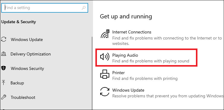 Update & Security  Troubleshoot  Playing audio