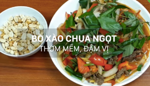 Cách làm bò xào chua ngọt ngon ngất ngây, khiến ai ai cũng phải mê mẩn