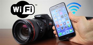 Wifi, NFC, Bluetooth, GPS trên máy ảnh dùng để làm gì?