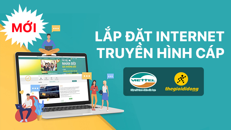 Lắp đặt Internet truyền hình cáp Viettel