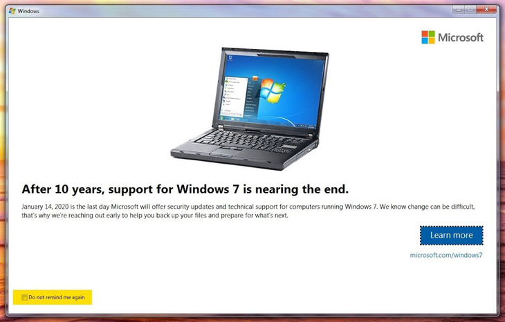 Microsoft ngừng hỗ trợ Windows 7 vào 2020, đây là những điều bạn cần làm > Chọn Do not remind me again