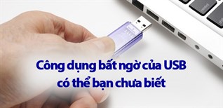 10 công dụng bất ngờ của USB có thể bạn chưa biết