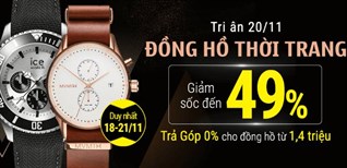 Mua đồng hồ thời trang tặng thầy cô giáo, giảm đến 49% từ 18 - 21/11