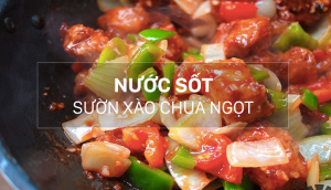 Cách pha nước sốt sườn xào chua ngọt