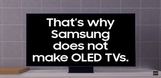 Samsung cà khịa dòng tivi OLED của LG trong clip quảng cáo mới